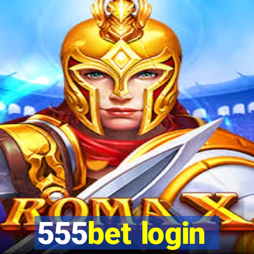 555bet login